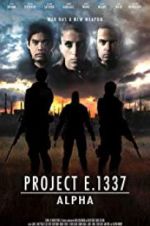 Watch Project E.1337: ALPHA Gomovies