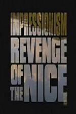 Watch Impressionism Revenge of the Nice Gomovies