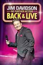 Watch Jim Davidson Back & Live: No Further Action Gomovies
