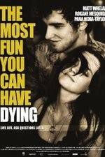 Watch The Most Fun You Can Have Dying Gomovies