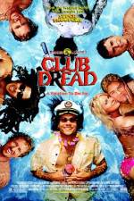 Watch Club Dread Gomovies