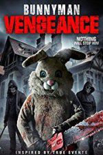 Watch Bunnyman Vengeance Gomovies