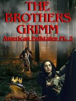 Watch The Brothers Grimm: American Folktales Part 2 Gomovies