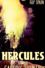 Watch Hercules and the Captive Women Gomovies