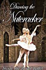 Watch Dancing the Nutcracker: Inside the Royal Ballet Gomovies