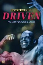 Watch Driven: The Tony Pearson Story Gomovies