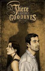 Watch There Are No Goodbyes Gomovies
