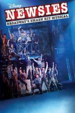 Watch Disney\'s Newsies: The Broadway Musical! Gomovies