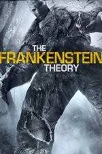 Watch The Frankenstein Theory Gomovies