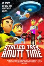 Watch Stalled Trek: Amutt Time Gomovies