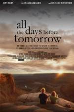 Watch All the Days Before Tomorrow Gomovies