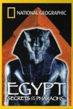 Watch National Geographic Egypt Secrets of the Pharaoh Gomovies