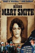 Watch Alias Mary Smith Gomovies