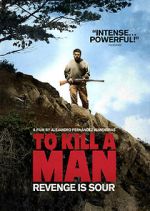 Watch To Kill a Man Gomovies
