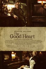 Watch The Good Heart Gomovies
