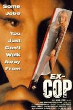 Watch Ex-Cop Gomovies