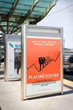 Watch Playing with FIRE: The Documentary Gomovies
