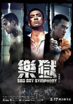 Watch Bad Boy Symphony Gomovies
