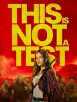 Watch This Is Not a Test Gomovies