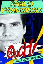 Watch Pablo Francisco Ouch Live from San Jose Gomovies