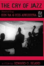 Watch The Cry of Jazz Gomovies