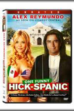 Watch Hick-Spanic Live in Albuquerque Gomovies
