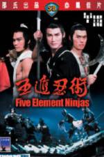 Watch Five Element Ninja (Ren zhe wu di) Gomovies