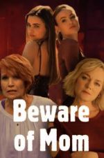 Watch Beware of Mom Gomovies