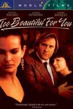 Watch Too Beautiful for You Gomovies