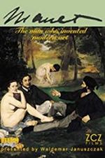 Watch Manet: The Man Who Invented Modern Art Gomovies