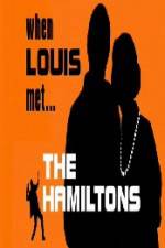 Watch When Louis Met the Hamiltons Gomovies