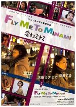 Watch Fly Me to Minami Gomovies