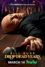 Watch Bill Burr: Drop Dead Years Gomovies