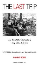 Watch The Last Trip Gomovies