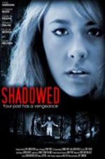 Watch Shadowed Gomovies