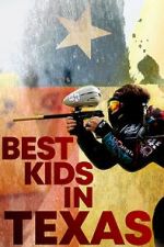 Watch Best Kids in Texas Gomovies