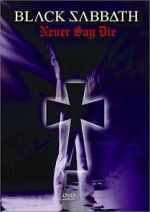 Watch Black Sabbath: Never Say Die Gomovies
