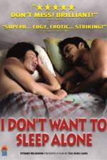 Watch I Don't Want To Sleep Alone Gomovies