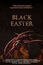 Watch Black Easter Gomovies