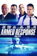Watch Armed Response Gomovies
