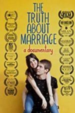 Watch The Truth About Marriage Gomovies