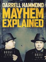 Watch Darrell Hammond: Mayhem Explained (TV Special 2018) Gomovies