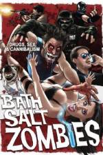 Watch Bath Salt Zombies Gomovies