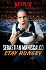 Watch Sebastian Maniscalco: Stay Hungry Gomovies