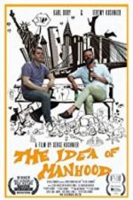 Watch The Idea of Manhood Gomovies