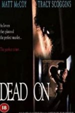 Watch Dead On Gomovies