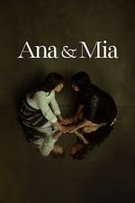 Watch Ana & Mia Gomovies