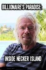 Watch Billionaire\'s Paradise: Inside Necker Island Gomovies