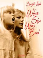 Watch When She Was Bad... Gomovies