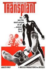 Watch The Amazing Transplant Gomovies